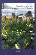 Agriculture urbaine : aménager et nourrir la ville